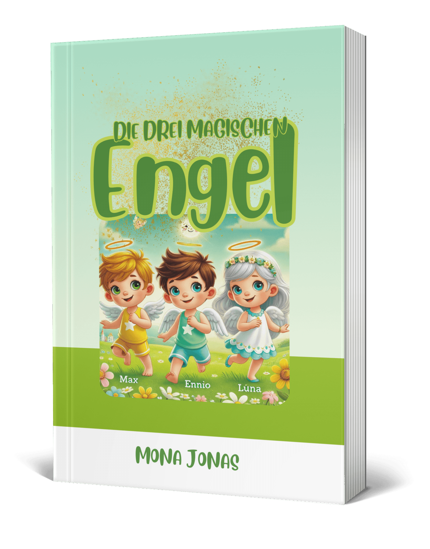 Die drei magischen Engel by Mona Jonas